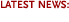 Latest News